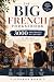 The Big French Phrasebook -...