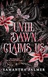 Until Dawn Claims Us