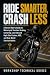 Ride Smarter, Crash Less: A...