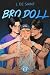 Bro Doll: Book 4 of the Kinky ABC Anthology