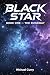BLACK STAR: THE RUNAWAY