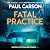 Fatal Practice