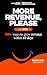 More Revenue, Please by Nader Sabry More Revenue, Please by Nader Sabry