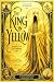 The King in Yellow: The Def...