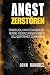 Angst zerstören: Strategien...