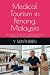 Medical Tourism in Penang, ...