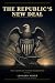 The Republic's New Deal: Th...