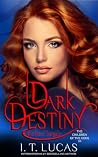 Dark Destiny: The...