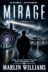 Mirage: A Southern Noir Psychological Thriller Mirage: A Southern Noir Psychological Thriller