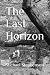 The Last Horizon: Book Four...