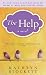 The Help by Kathryn Stockett The Help by Kathryn Stockett