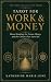 Tarot for Work and Money: H...