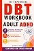 The Empowering DBT Workbook...