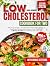 Low Cholesterol Cookbook fo...