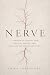 NERVE by Erika Conrad-Wess NERVE by Erika Conrad-Wess