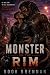 Monster on the Rim by Rook Brennan
