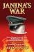Janina's War by Jalynn Venis Janina's War by Jalynn Venis