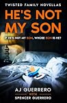 HE'S NOT MY SON