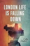 London Life Is Fa...