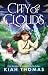 City of Clouds: A brand-new...
