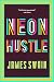 Neon Hustle (Billy Cunningh...