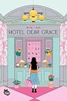 Hotel Dear Grace:...