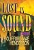 Lost in Sound by Clifford Mae Henderson