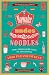 Nawabs, Nudes, Noodles (10th Anniversary Edition) by Ambi Parameswaran
