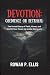 DEVOTION: OBEDIENCE OR BETR...
