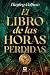 El libro de las horas perdi...