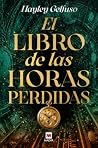 El libro de las horas perdidas: Libro del año (Spanish Edition)
