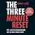 The Three Minute Reset (Dut...