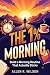 The 1% Morning: Building a ...