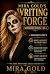 Mira Gold's Writing Forge by Mira Gold Mira Gold's Writing Forge by Mira Gold