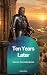 Ten Years Later by Alexandre Dumas