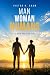 Man, Woman, and Humans by Victor N. Shaw Man, Woman, and Humans by Victor N. Shaw