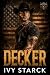 DECKER: A Small Town Enemies-to-Lovers Protector Romance (Devil's Ridge: The BAD BOYS of Hellfire Ranch)