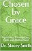 Chosen by Grace: My Journey...