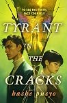 Tyrant in the Cracks by Hache Pueyo