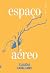 Espaço aéreo (Portuguese Edition)