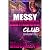The Messy Babymomma Club: Q...