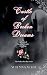 Castle of Broken Dreams: An Enchanted Sleeping Beauty Retelling (The Stolen Royalty, #4)