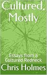 Cultured, Mostly:...