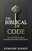 The Biblical Code to Getting Rich by Demoine Kinney The Biblical Code to Getting Rich by Demoine Kinney