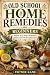Old School Home Remedies fo...