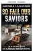 So fallen unsere Retter (Le...