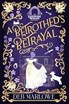 A Betrothed's Betrayal (Lockstone Hollow Mystery #1)