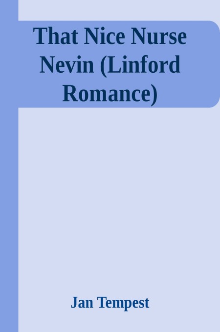 That Nice Nurse Nevin (Trade Paperback Large Print)