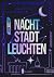 Nachtstadtleuchten (German Edition)