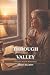Through the Valley: A 21-da...